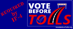 Vote Before Tolls logo - Required by IP-4